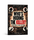 WHO'S HIDING THE KILLER?